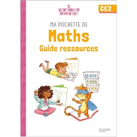Ma pochette de maths CE2 - Les Pochettes Ateliers - Guide ressources - Ed. 2022 Ma pochette de maths CE2 - Les Pochettes Ateliers - Guide ressources - Ed. 2022