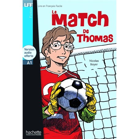 Le Match de Thomas - LFF A1