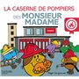Monsieur Madame - La caserne de pompiers des  Monsieur Madame