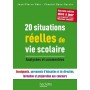 20 Situations réelles de Vie Scolaire
