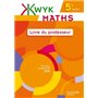 Kwyk Maths 5e - Livre professeur - Edition 2016
