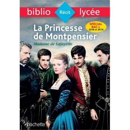 Bibliolycée - La Princesse de Montpensier, Madame de Lafayette