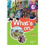 What's on... anglais cycle 3 / 6e - Livre élève - éd. 2017
