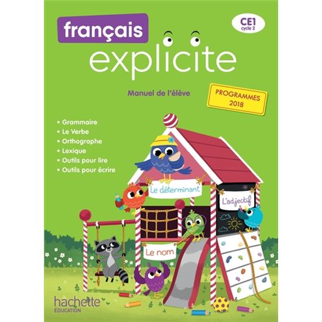 Français Explicite CE1 - Livre de l'élève - Ed. 2019