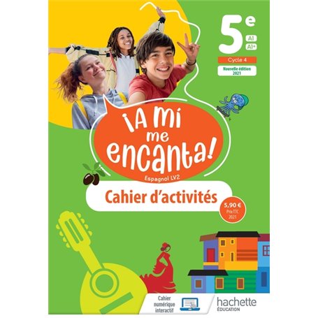 A mi me Encanta 5e - cahier d'activités - Ed. 2021