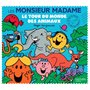 Les Monsieur Madame - Le tour du monde des animaux