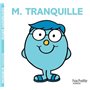 Monsieur Tranquille - Monsieur Madame
