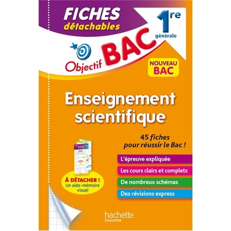 Objectif BAC Fiches Enseignement scientifique 1re générale