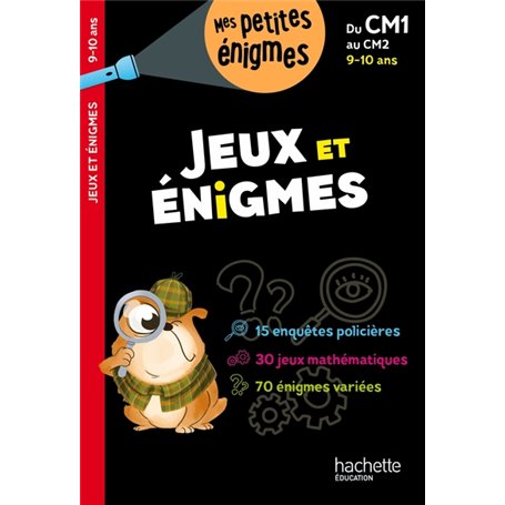 Jeux et énigmes Du CM1 au CM2 - Cahier de vacances 2023