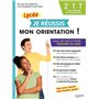 Je réussis mon orientation 2nde-1re-Tle Voies générale et technologique