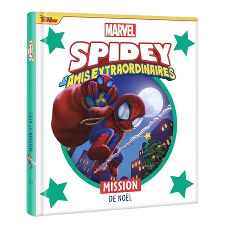 SPIDEY ET SES AMIS EXTRAORDINAIRES - Mission de Noël - MARVEL