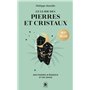 Le guide des pierres et cristaux