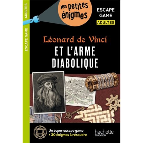 Escape game Adultes Léonard de Vinci et l'arme diabolique