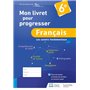 Mon livret pour progresser français 6e - Edition 2023