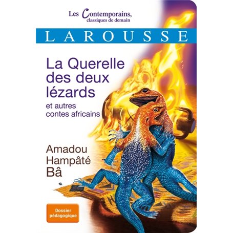 La Querelle des deux lézards et autres contes africains