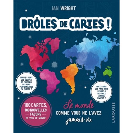 Drôles de cartes ! Le monde comme vous ne l'avez jamais vu