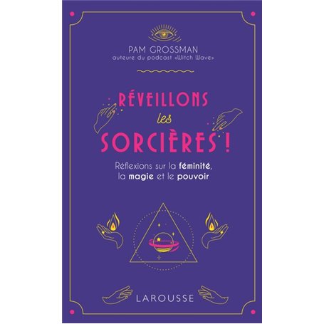 Réveillons les sorcières !