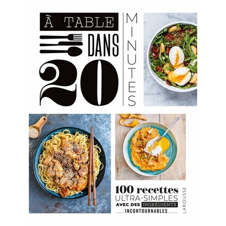 À table dans 20 minutes !