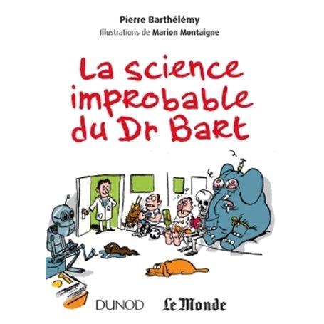 La science improbable du Dr Bart