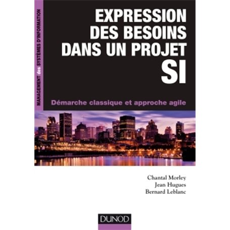 Expression des besoins dans un projet SI - Démarche classique et approche agile