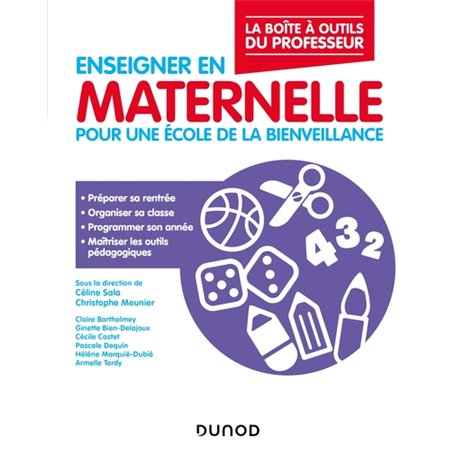 Enseigner en maternelle - Pour une école de la bienveillance