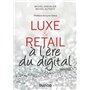 Luxe et Retail à l'ère du digital - 2e éd. - Prix DCF du Livre - 2014