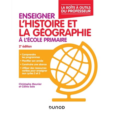 Enseigner l'histoire et la géographie à l'école primaire - La boîte à outils du professeur - 2e éd