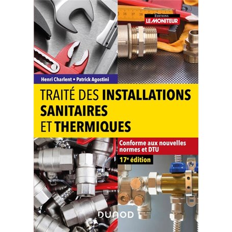 Traité des installations sanitaires et thermiques
