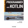 Programmer avec Kotlin