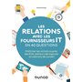 Les relations avec les fournisseurs IT en 40 questions