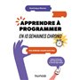 Apprendre à programmer en 10 semaines chrono - 2e éd.