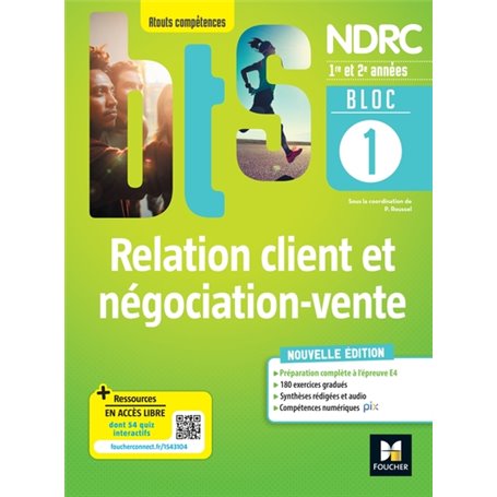 Bloc 1 Relation client et négociation-vente - BTS NDRC 1&2 - Éd 2022