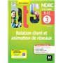 Bloc 3 Relation client et animation de réseaux - BTS NDRC 1&2 - Éd 2022