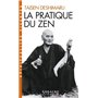La Pratique du Zen (Espaces Libres - Spiritualités Vivantes)