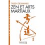Zen et Arts martiaux (Espaces Libres - Spiritualités Vivantes)