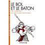 Le Bol et le Bâton (Espaces Libres - Spiritualités Vivantes)