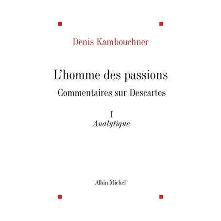 L'Homme des passions - tome 1