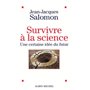 Survivre à la science