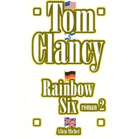 Rainbow Six - tome 2