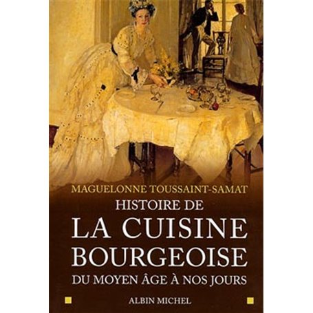 Histoire de la cuisine bourgeoise