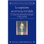 Le Scepticisme au XVIe et au XVIIe siècle