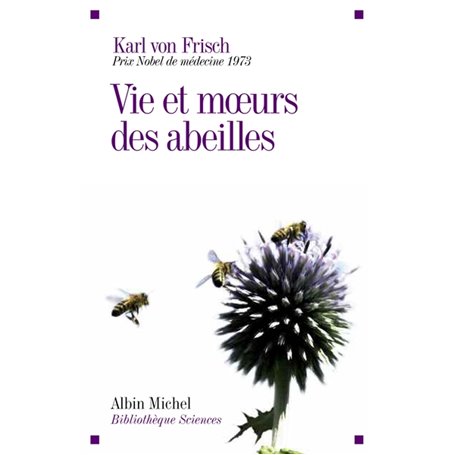 Vie et moeurs des abeilles