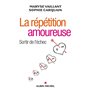 La Répétition amoureuse