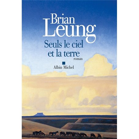 Seuls le ciel et la terre