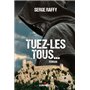 Tuez-les tous...
