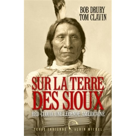 Sur la terre des Sioux