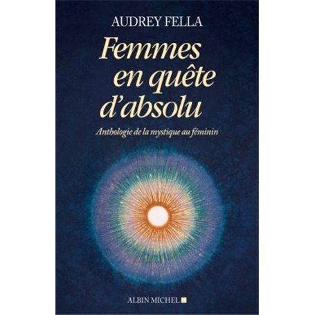 Femmes en quête d'absolu