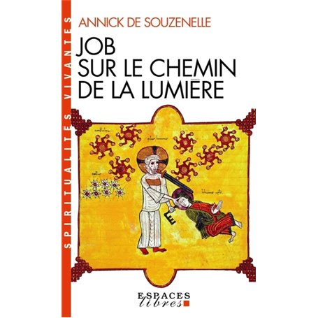 Job sur le chemin de la lumière (Espaces Libres - Spiritualités Vivantes)