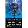 La Mort est une question vitale