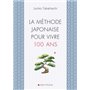 La Méthode japonaise pour vivre 100 ans